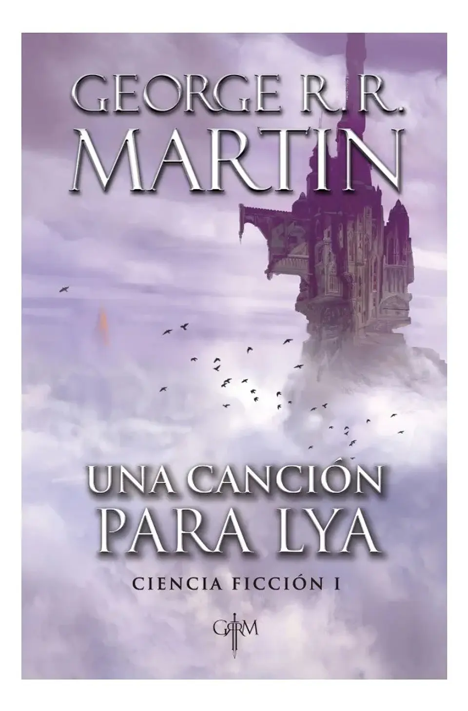 Una Canción para Lya - George R. R Martin 1