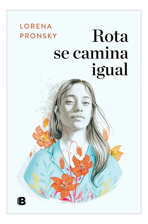 Rota Se Camina Igual - Lorena Pronsky