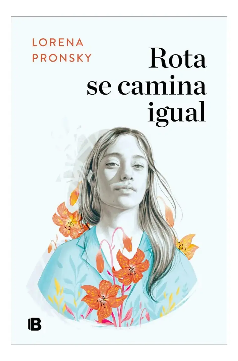 Rota Se Camina Igual - Lorena Pronsky 1
