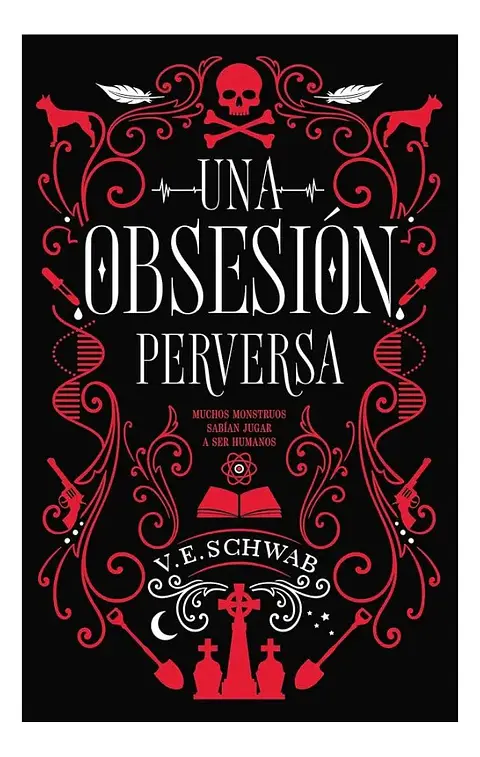 Una Obsesión Perversa - V. E. Schwab