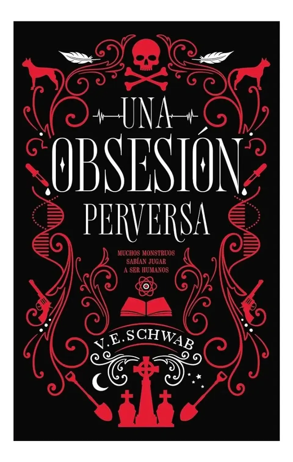 Una Obsesión Perversa - V. E. Schwab 1