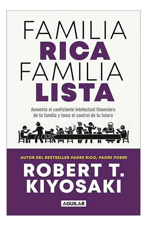 Familia Rica, Familia Lista - Robert Kiyosaki