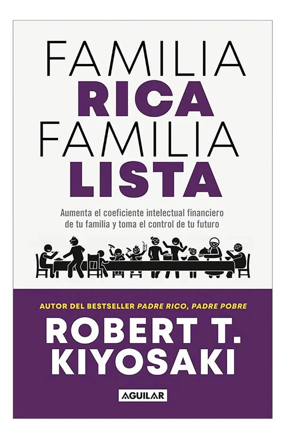 Familia Rica, Familia Lista - Robert Kiyosaki 1