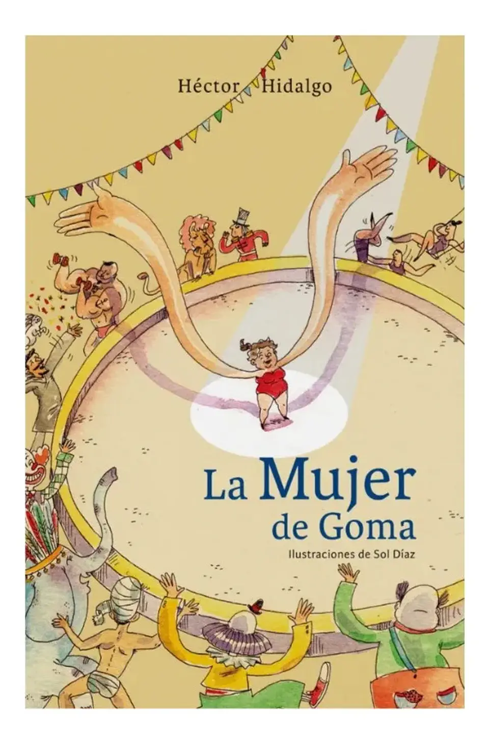 La Mujer de Goma - Héctor Hidalgo 1