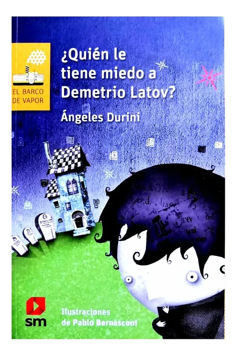 Quién Le Tiene Miedo a Demetrio Latov - Ángeles Durini