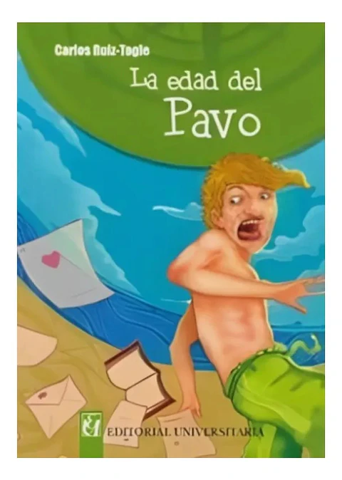 La Edad del Pavo - Carlos Ruiz