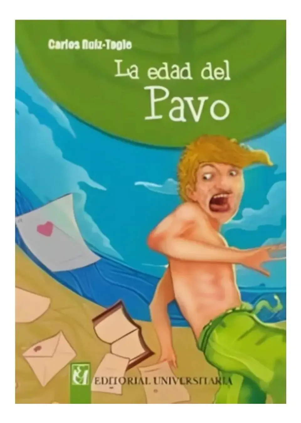 La Edad del Pavo - Carlos Ruiz 1