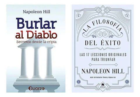Burlar al Diablo + la Filosofía del Éxito - Napoleon Hill