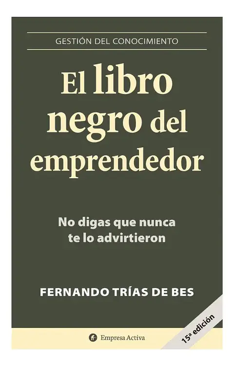 El Libro Negro del Emprendedor - Fernando Trías de Bes