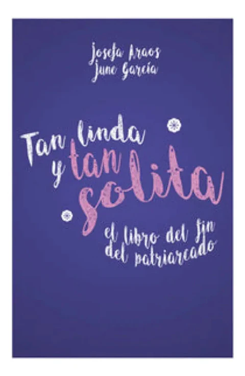 Tan Linda y Tan Solita - Josefa Araos