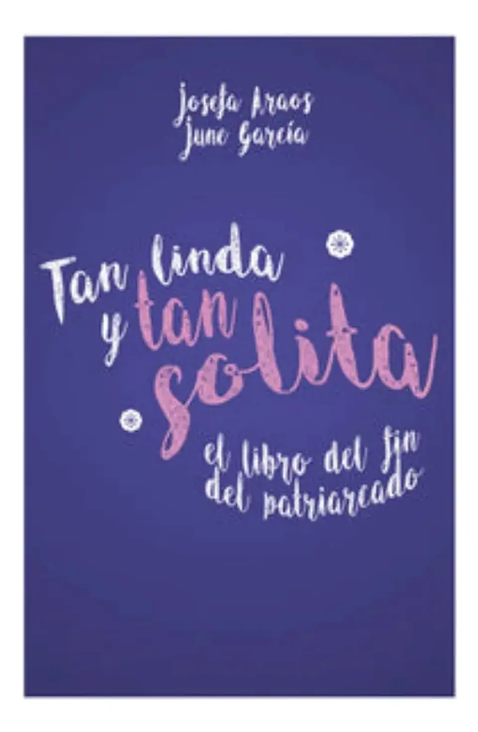 Tan Linda y Tan Solita - Josefa Araos 1