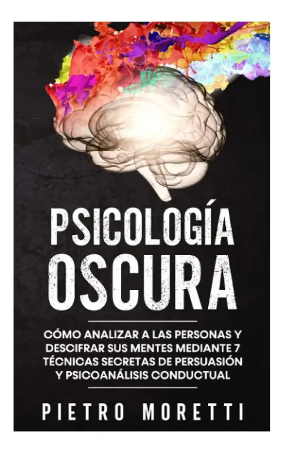 Psicología Oscura - Pietro Moretti 1