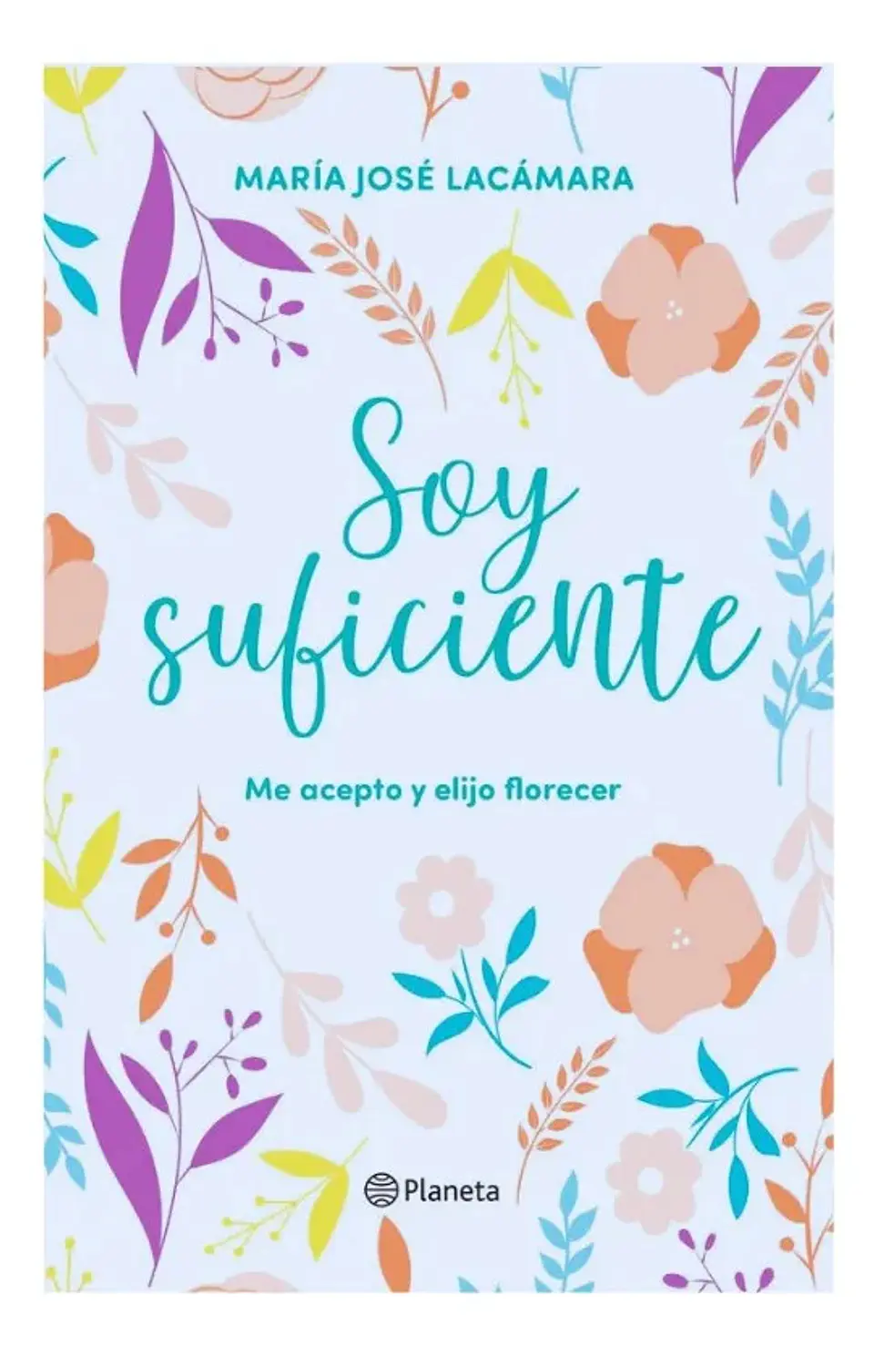 Soy Suficiente - María José Lacámara 1