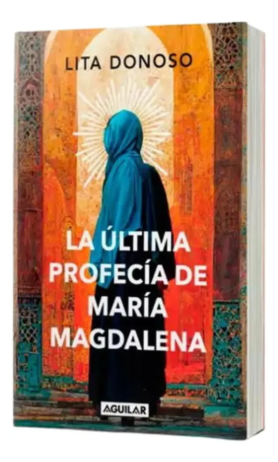 La Última Profecía de María Magdalena - Lita Donoso 1