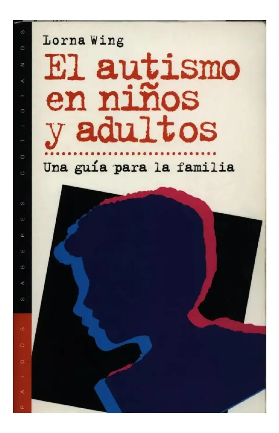 El Autismo en Niños y Adultos - Lorna Wing 1