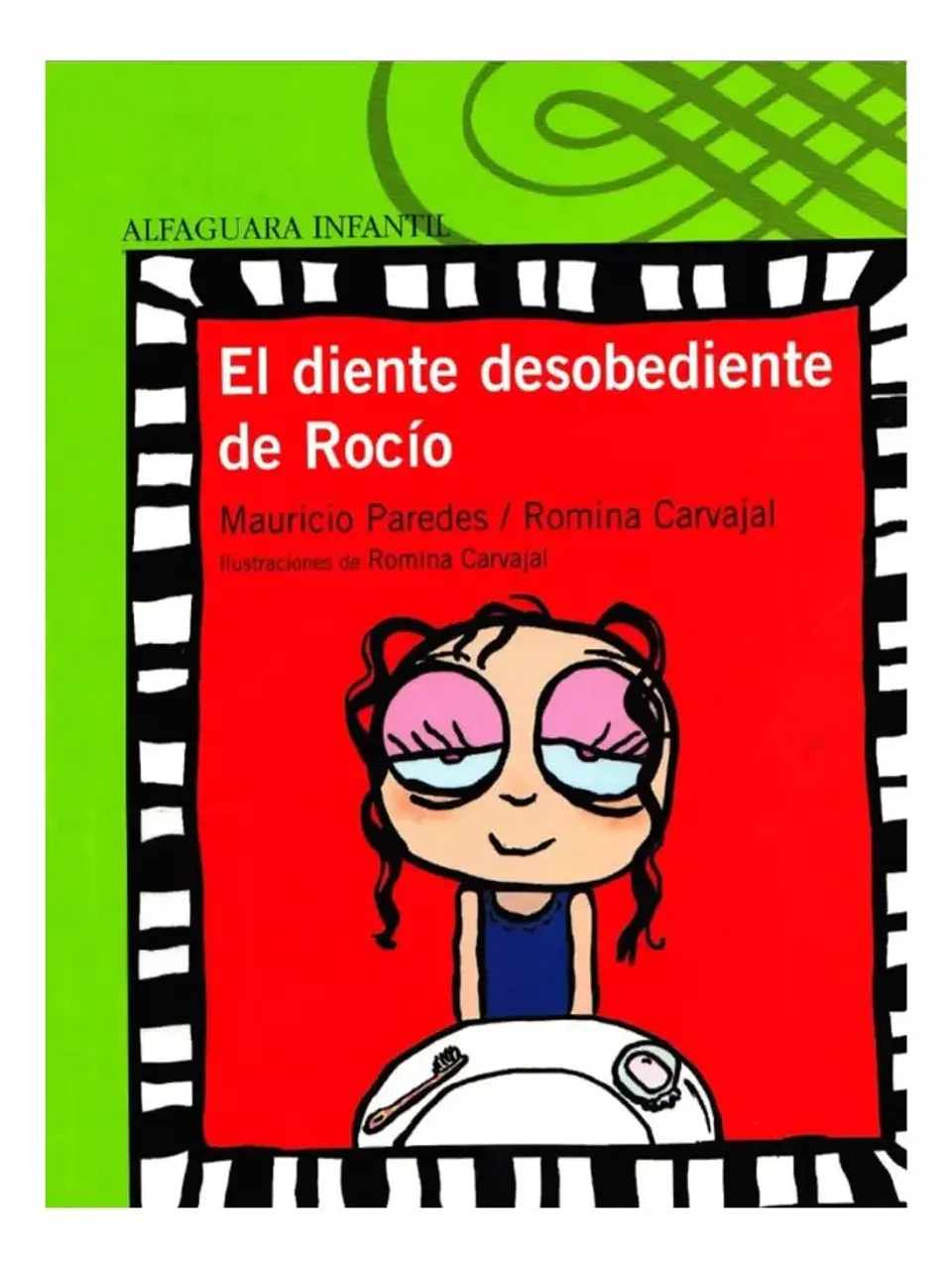 El Diente Desobediente de Rocío - Mauricio Paredes 1