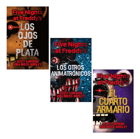 Ojos de Plata + los Otros Animatrónicos + el Cuarto Armario