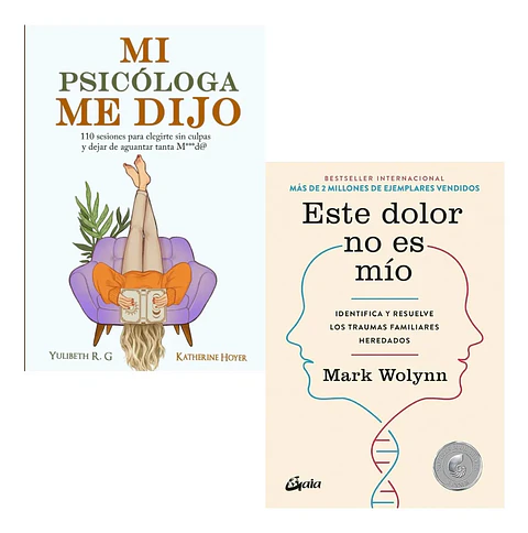Pack Libros Mi Psicóloga Me Dijo + Este Dolor No Es Mío