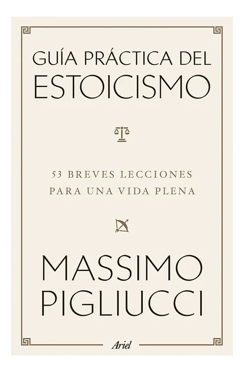 Guía Practica del Estoicismo - Massimo Pigliucci