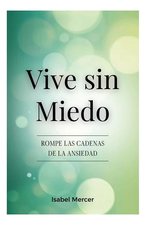 Vive sin Miedo - Isabel Mercer