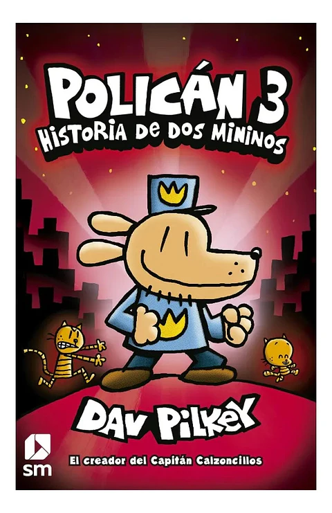 Policán 3. Historia de Dos Mininos - Dav Pilkey