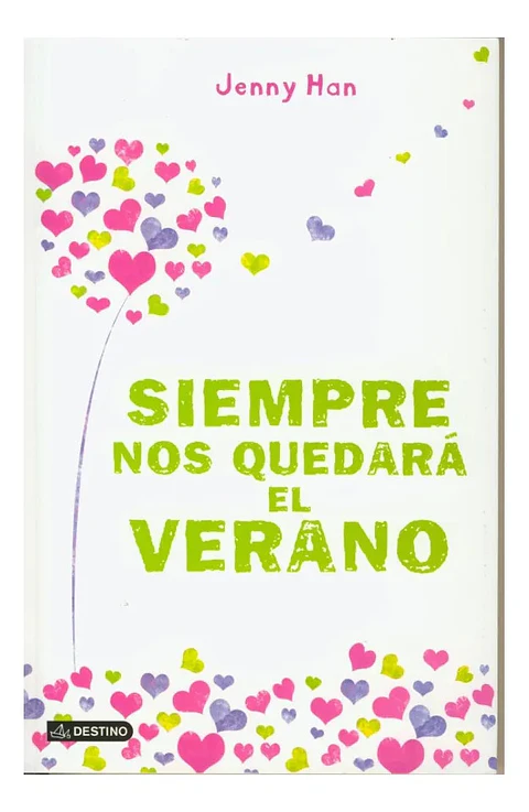 Siempre Nos Quedará el Verano - Jenny Han