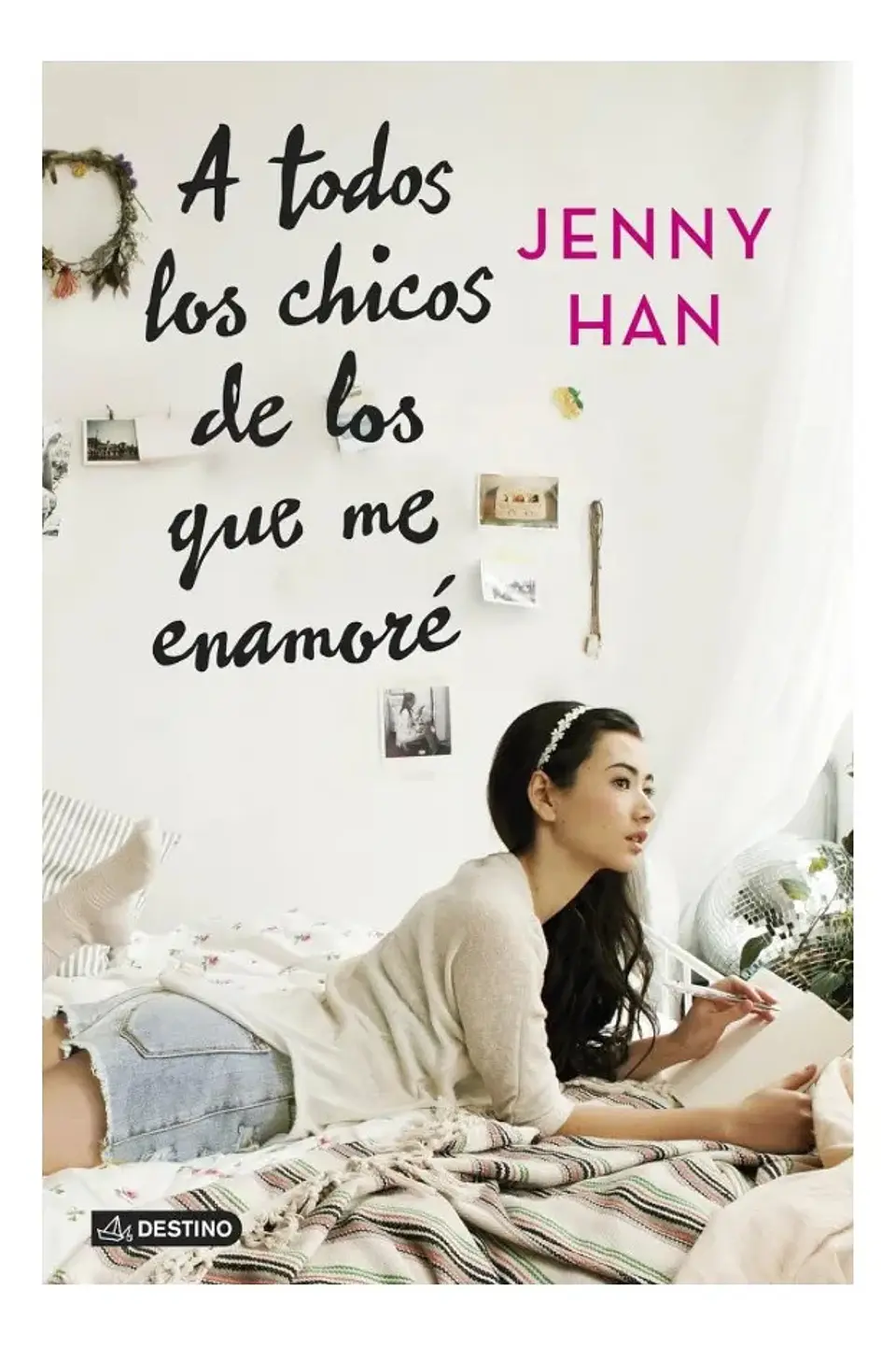 A Todos los Chicos de los Que Me Enamoré - Jenny Han 1