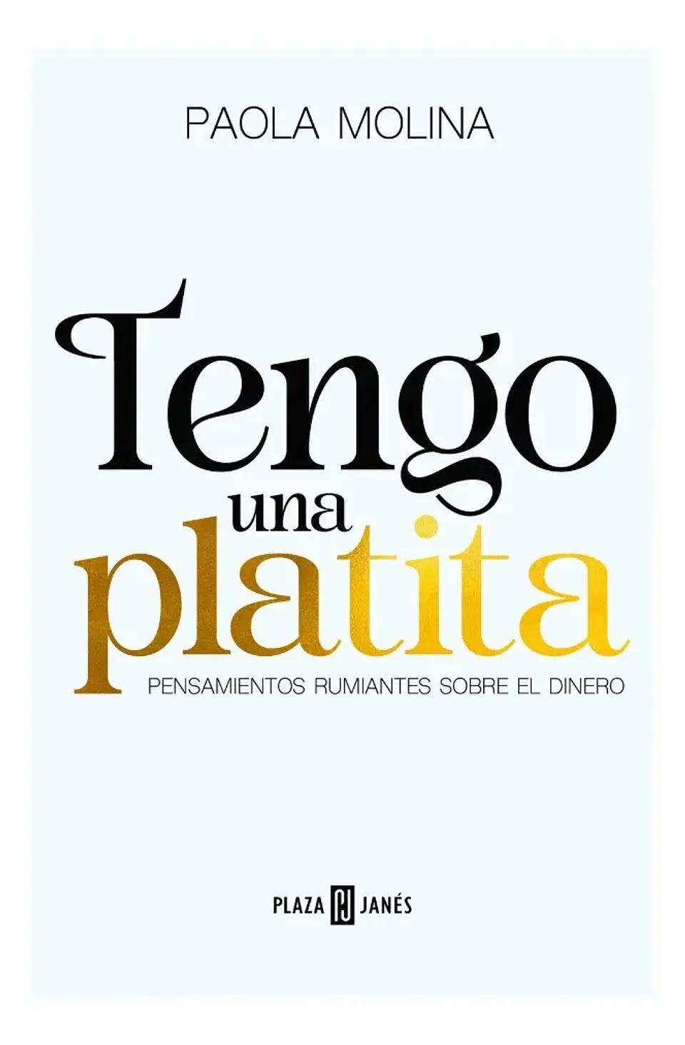 Tengo una Platita - Paola Molina 1
