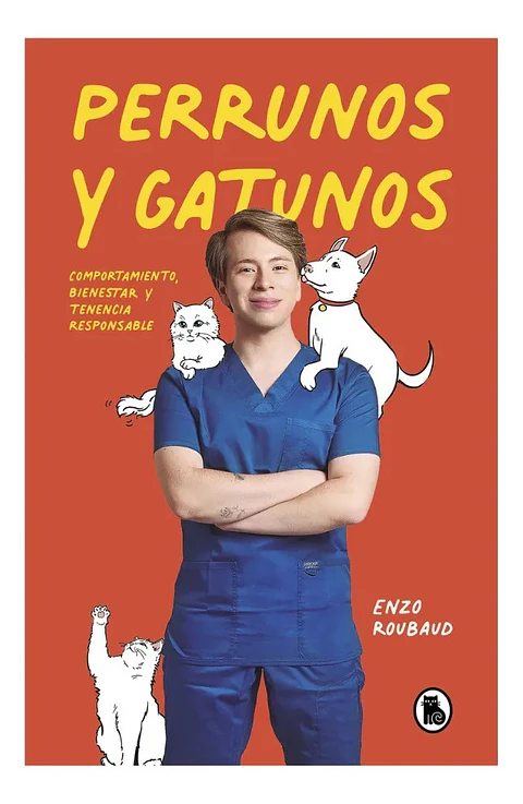 Perrunos y Gatunos - Enzo Roubaud