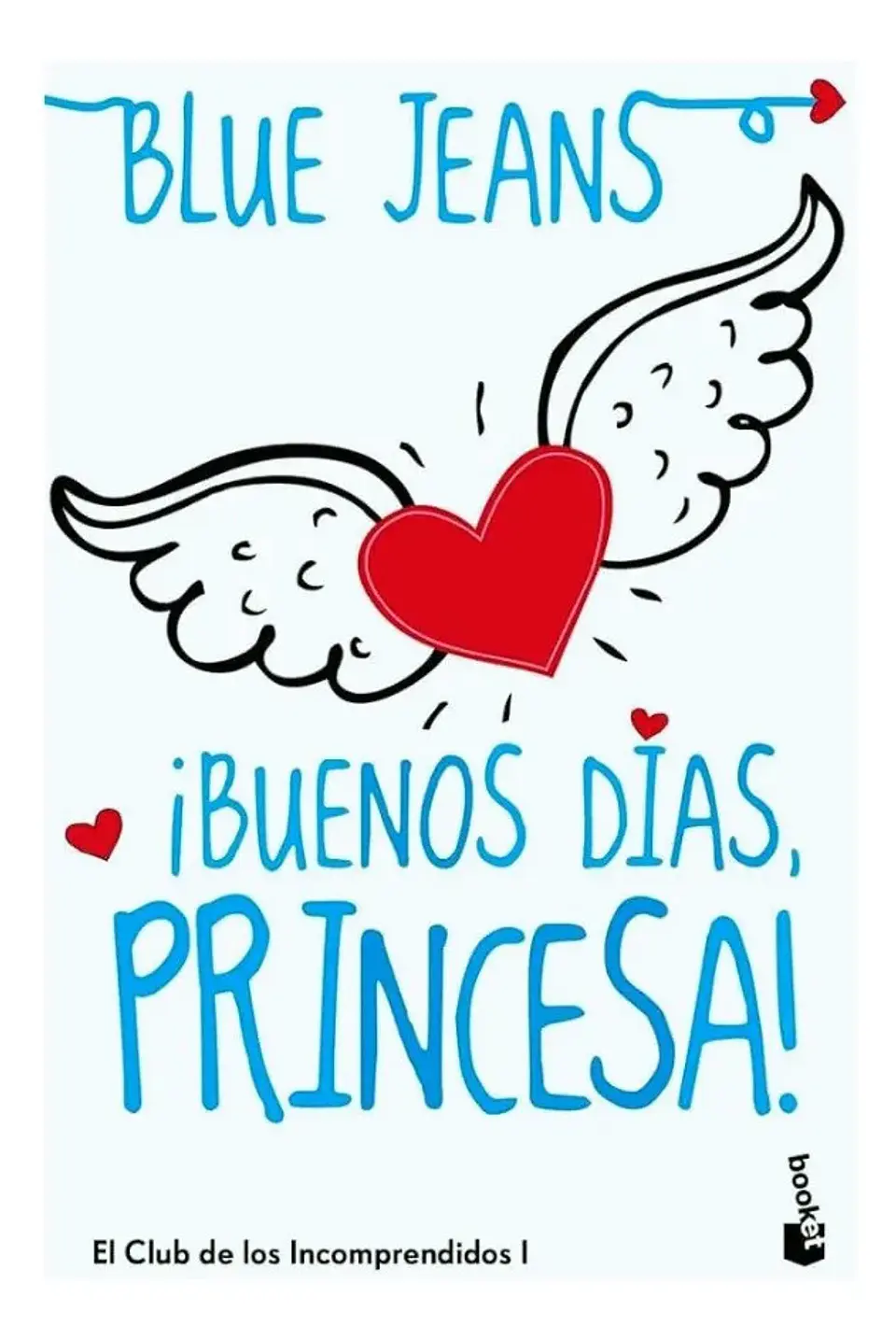 Buenos Días Princesa - Blue Jeans 1