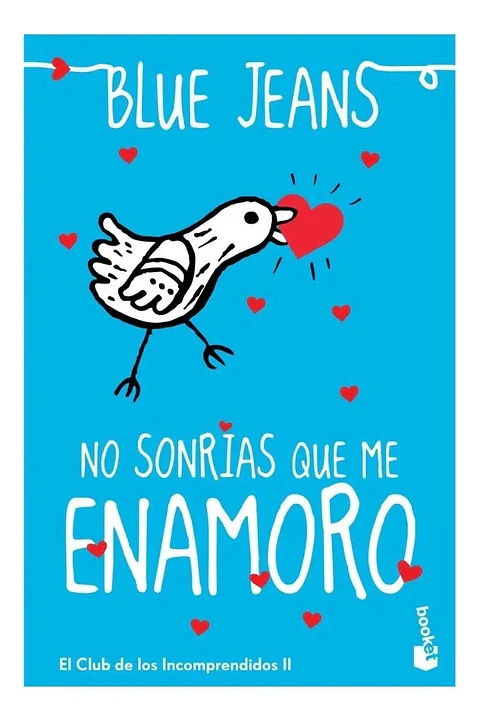 No Sonrias Que Me Enamoro - Blue Jeans