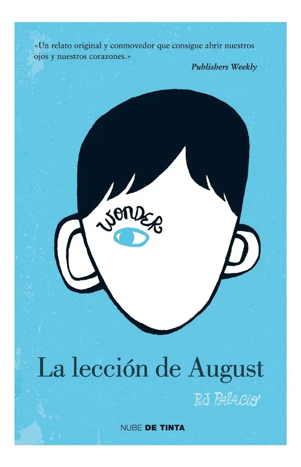 La Lección de August - R. J. Palacio 1