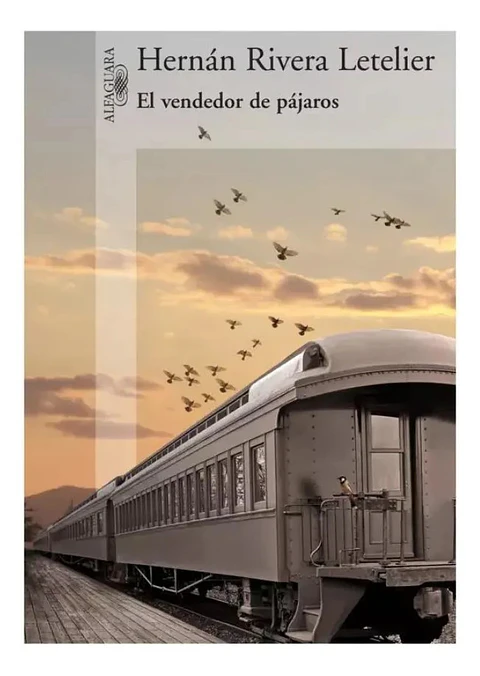 El Vendedor de Pájaros - Hernán Rivera Letelier
