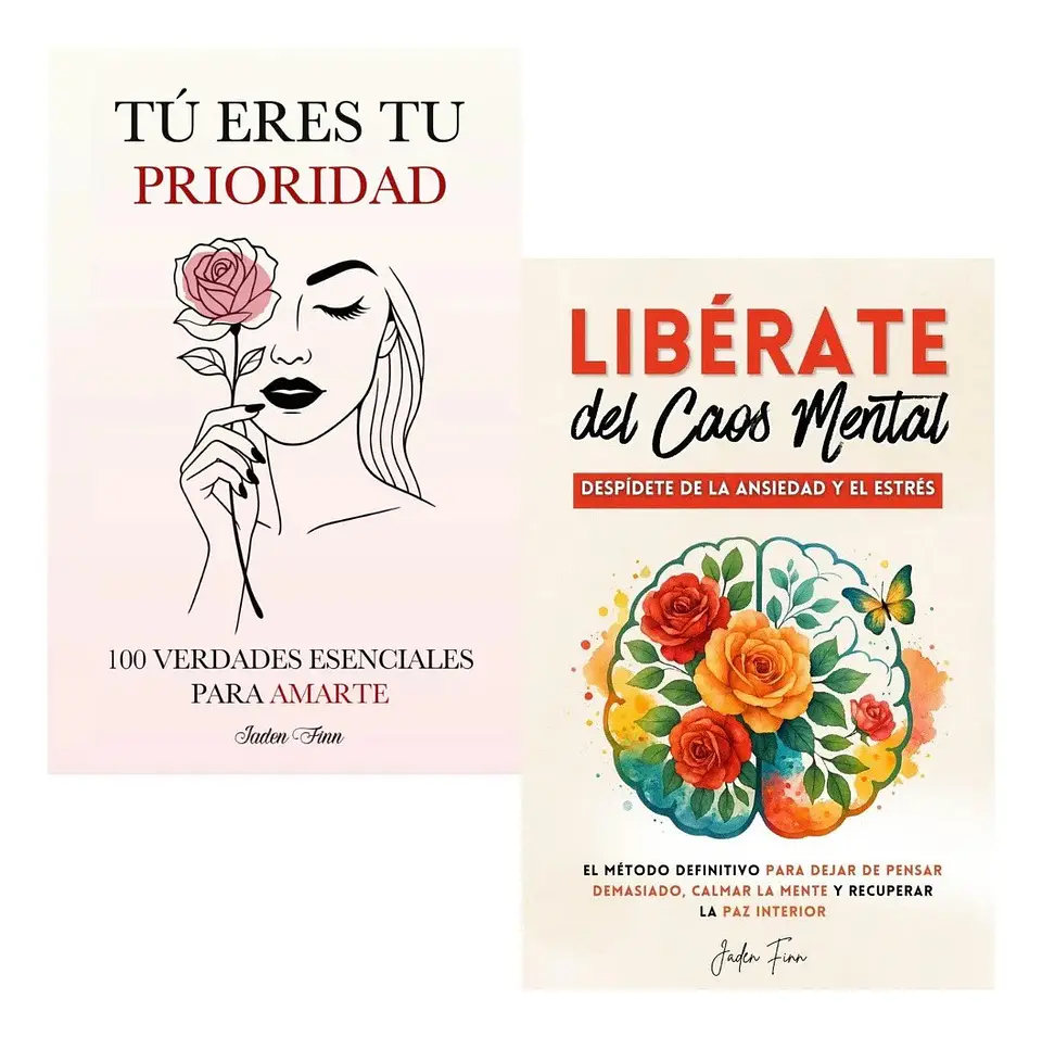 Tú Eres Tu Prioridad + Libérate del Caos Mental - Jaden Finn 1