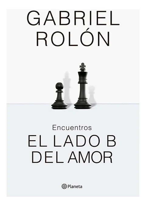 Encuentros el Lado B del Amor - Gabriel Rolón