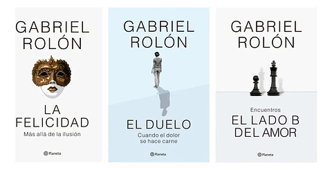 La Felicidad + el Duelo + Encuentros - Gabriel Rolón