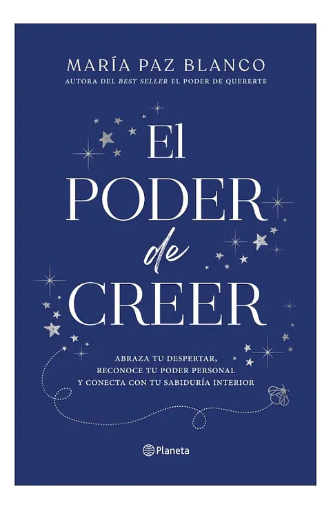 El Poder de Creer - María Paz Blanco