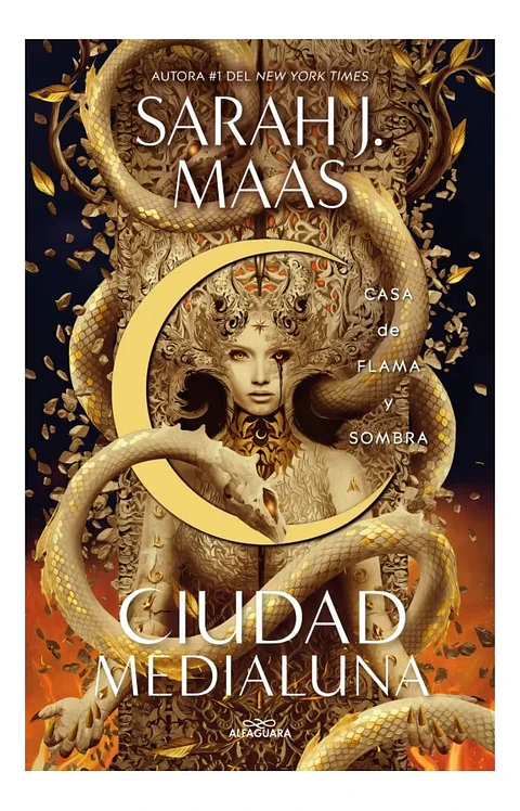 Ciudad Medialuna - Casa de Flama y Sombra / Sarah J. Maas