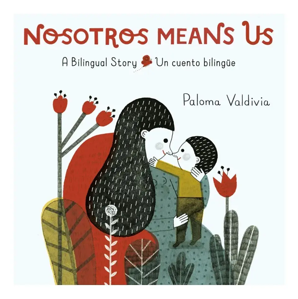 Nosotros Means Us. a Bilingual Story - un Cuento Bilingüe 1