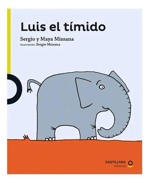 Luis el Tímido - Sergio y Maya Missana