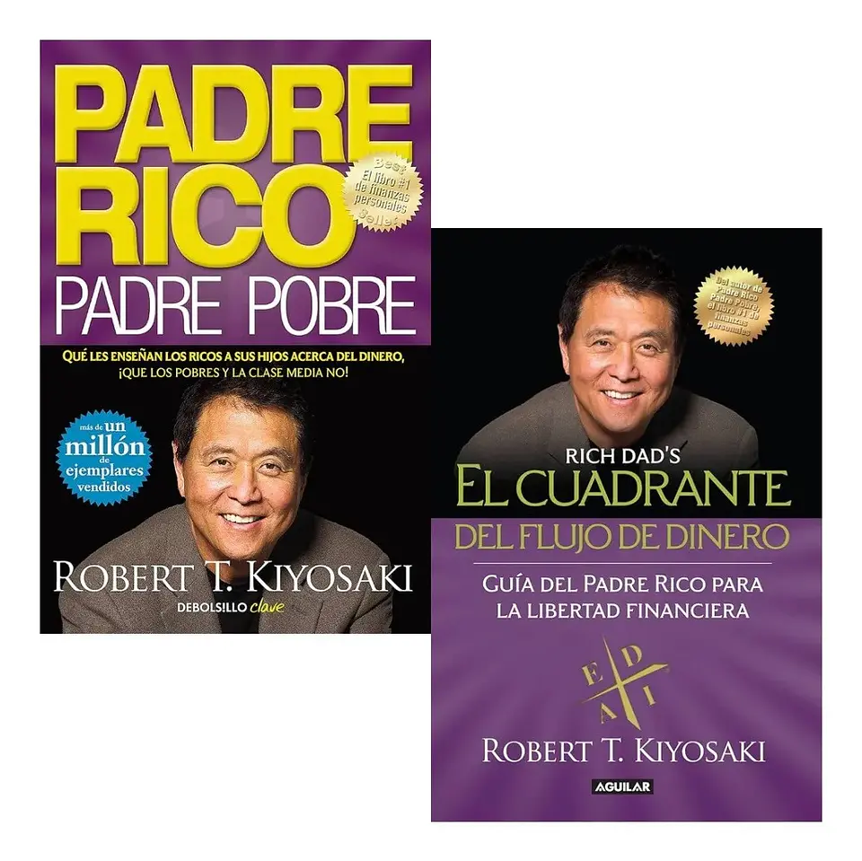 Padre Rico Padre Pobre + el Cuadrante del Flujo de Dinero 1