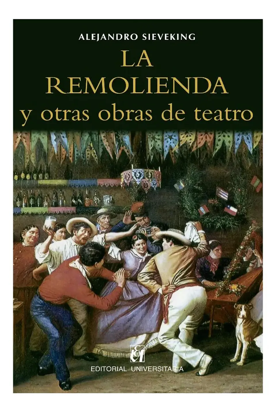 La Remolienda - Alejandro Sieveking 1