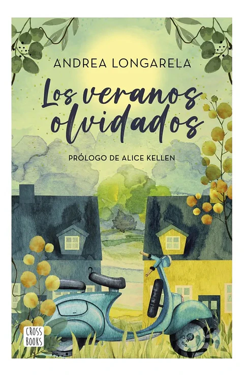 Los Veranos Olvidados - Andrea Longarela