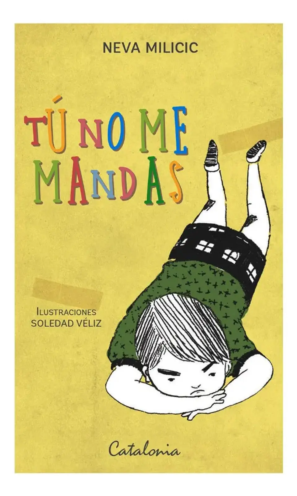 Tú No Me Mandas - Neva Milicic 1