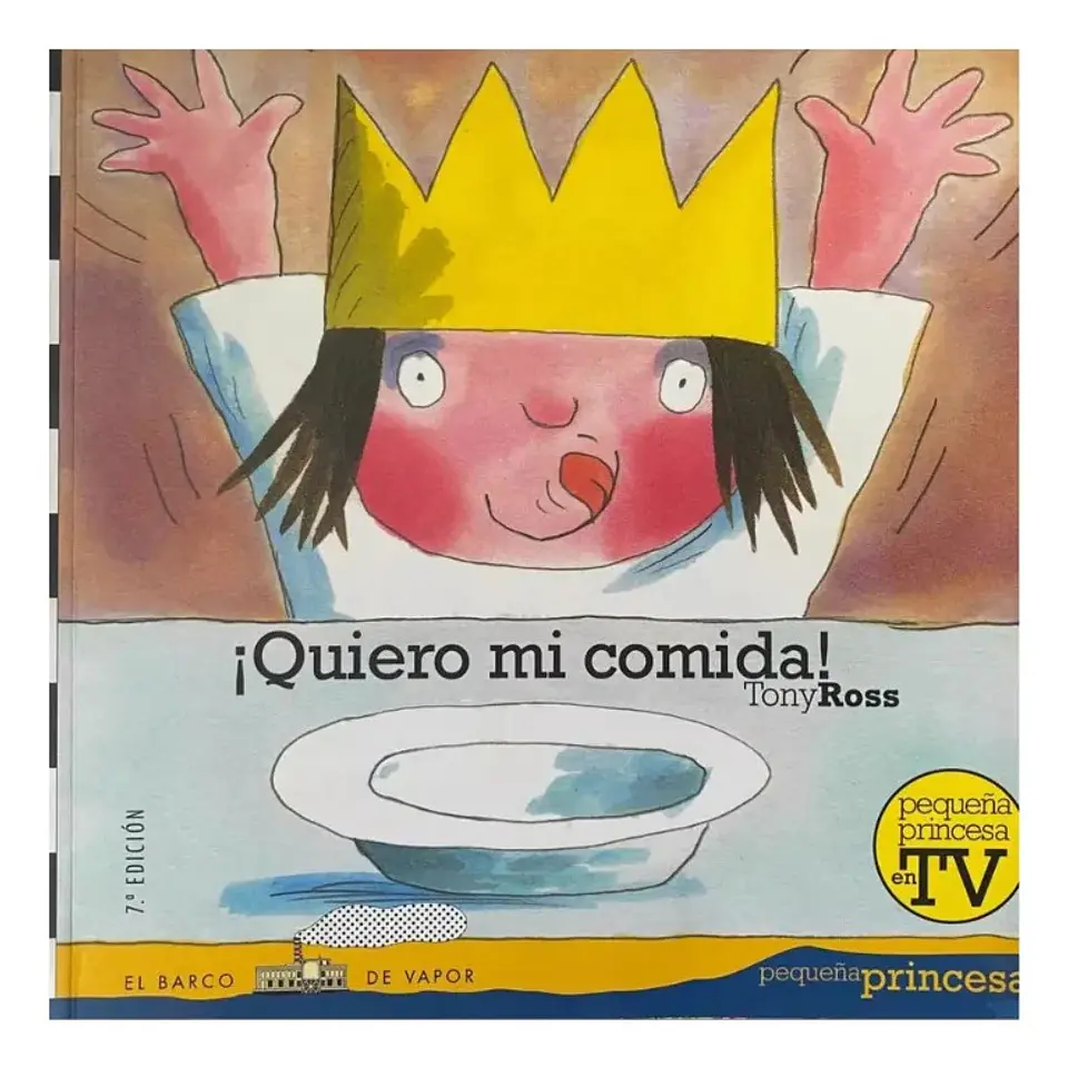 Quiero Mi Comida - Tony Ross 1