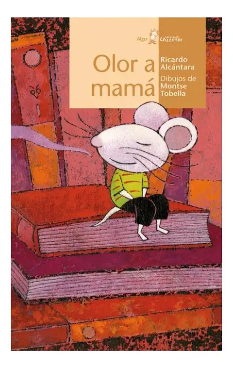Olor a Mamá - Ricardo Alcántara