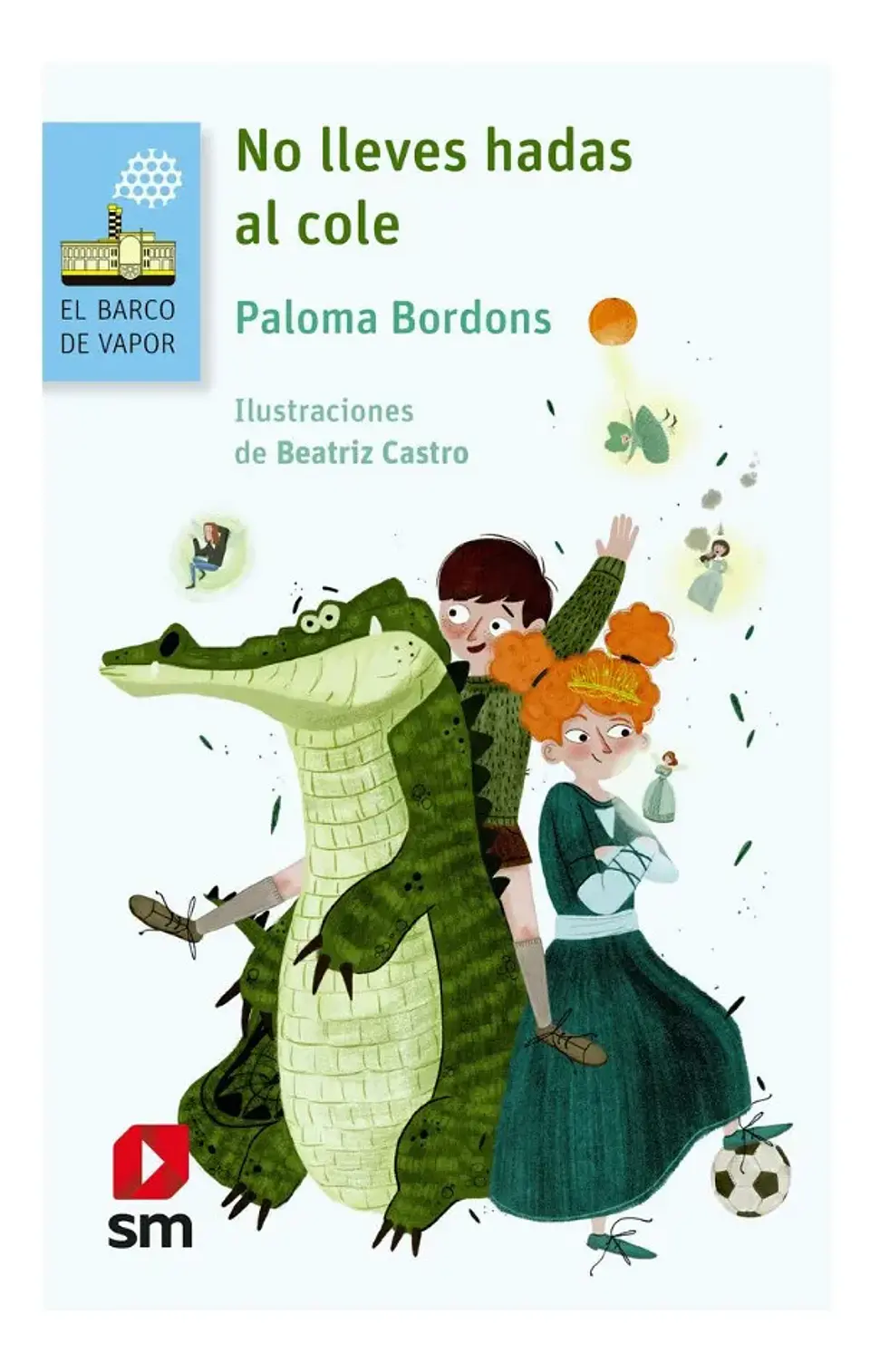 No Lleves Hadas al Cole - Paloma Bordons 1