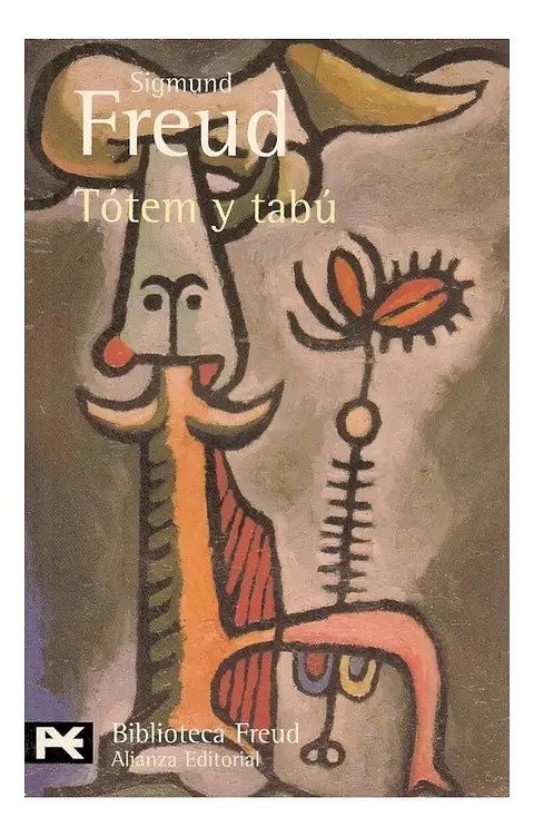 Tótem y Tabú - Sigmund Freud