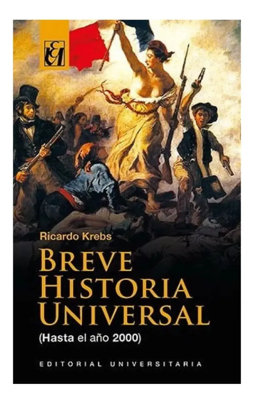 Breve Historia Universal ( Hasta el Año 2000 ) 1