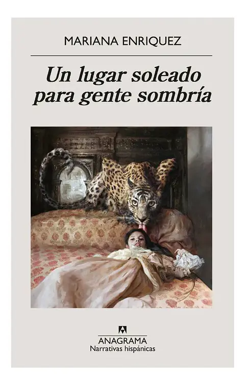 Un Lugar Soleado para Gente Sombría - Mariana Enriquez